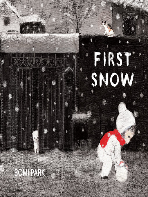 Title details for First Snow by Bomi Park - Available
